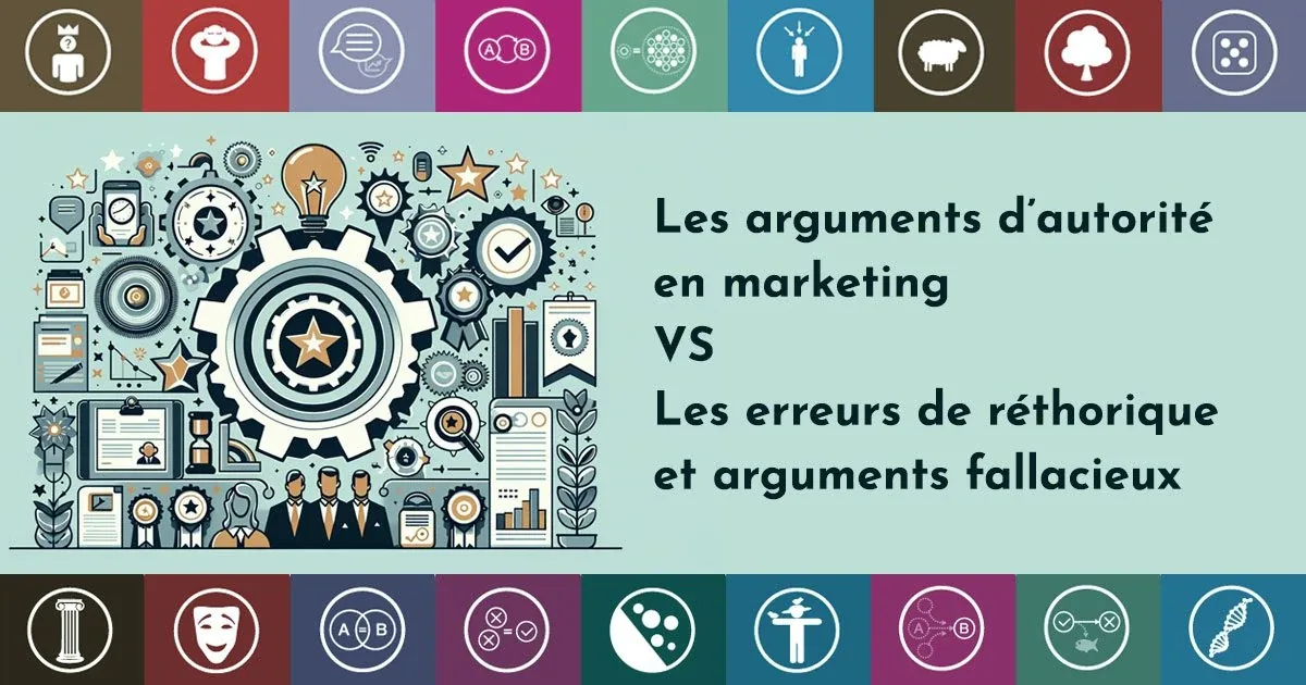 Les 10 meilleurs arguments d'autorité en marketing et e-réputation